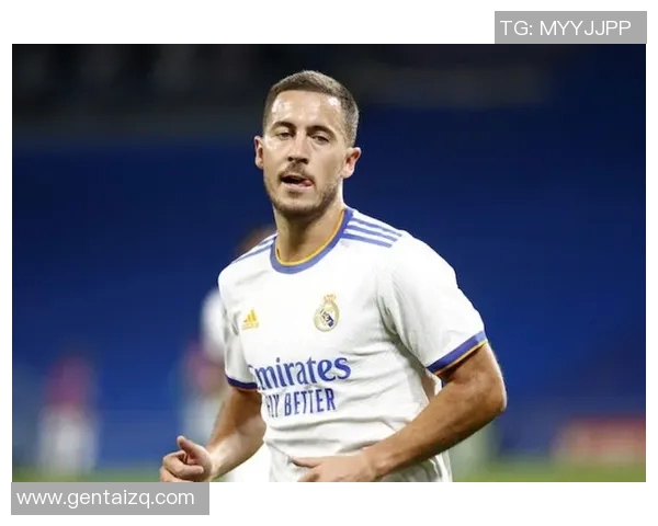 皇马拟出售阿扎尔以解决薪资问题：一场华丽的转会大戏